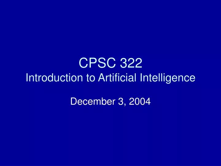 cpsc 322 introduction to artificial intelligence