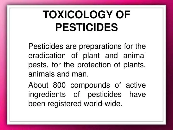 toxicology of pestic i des