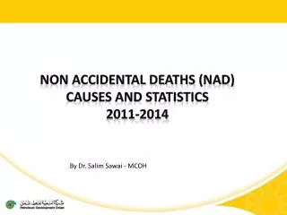 Non Accidental Deaths ( nad ) causes and statistics 2011-2014