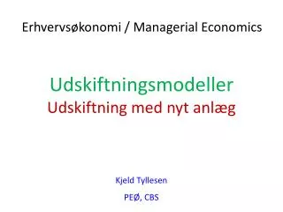 udskiftningsmodeller udskiftning med nyt anl g