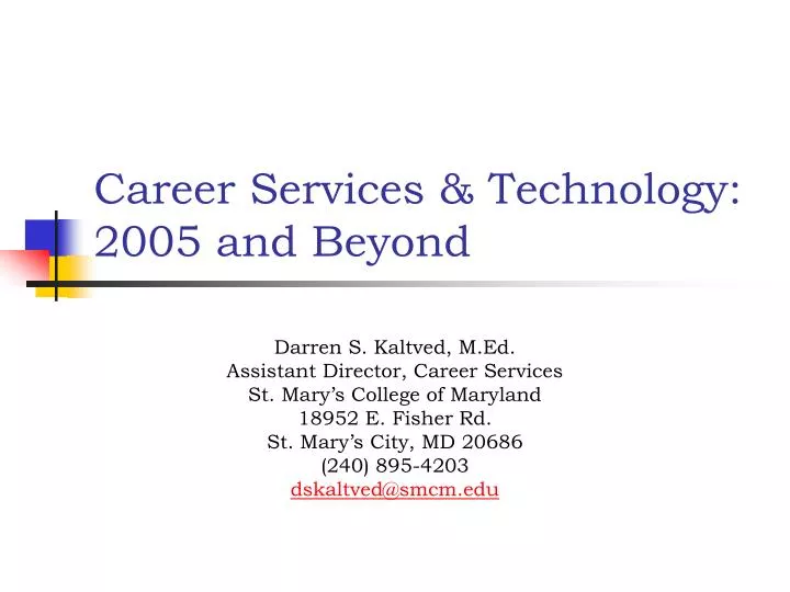 career services technology 2005 and beyond