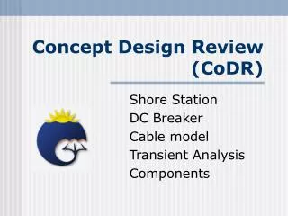 Concept Design Review (CoDR)