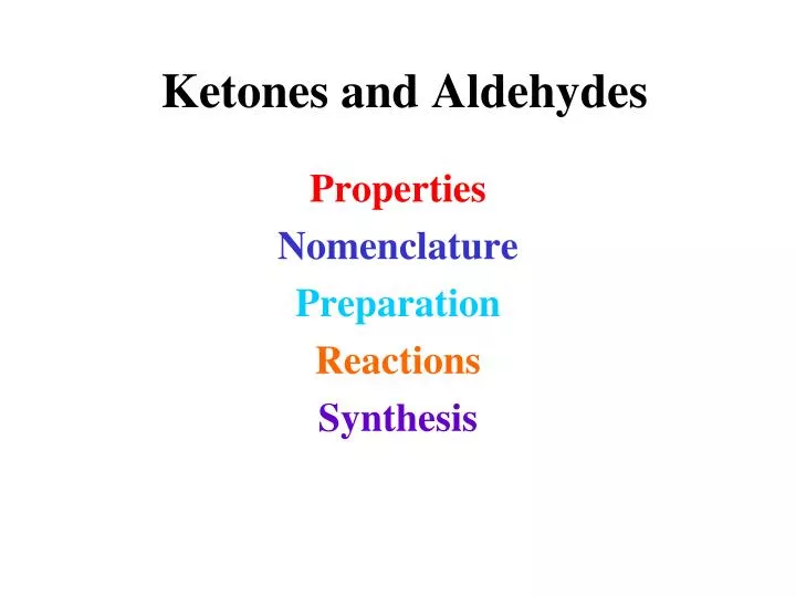 ketones and aldehydes