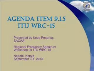 Agenda Item 9.1.5 ITU WRC-15