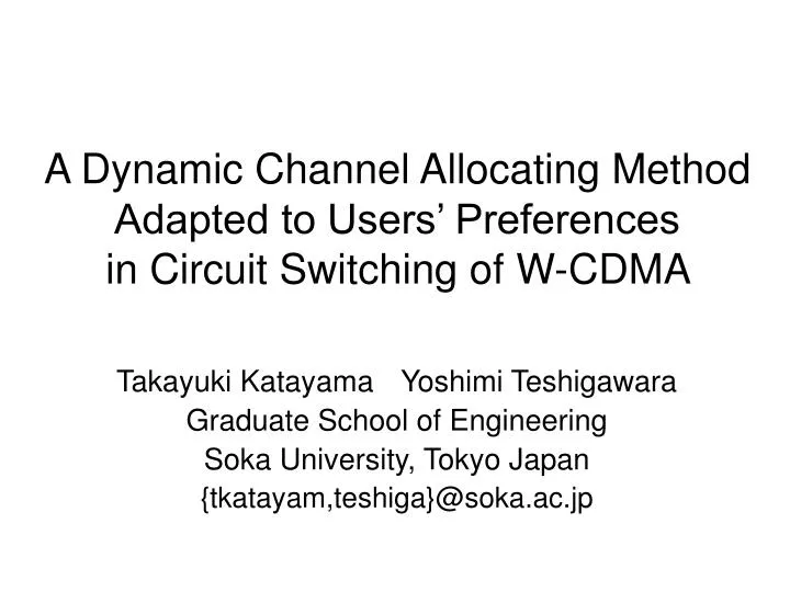 a dynamic channel allocating method adapted to users preferences in circuit switching of w cdma