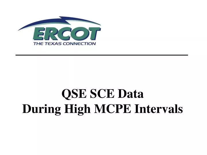 qse sce data during high mcpe intervals