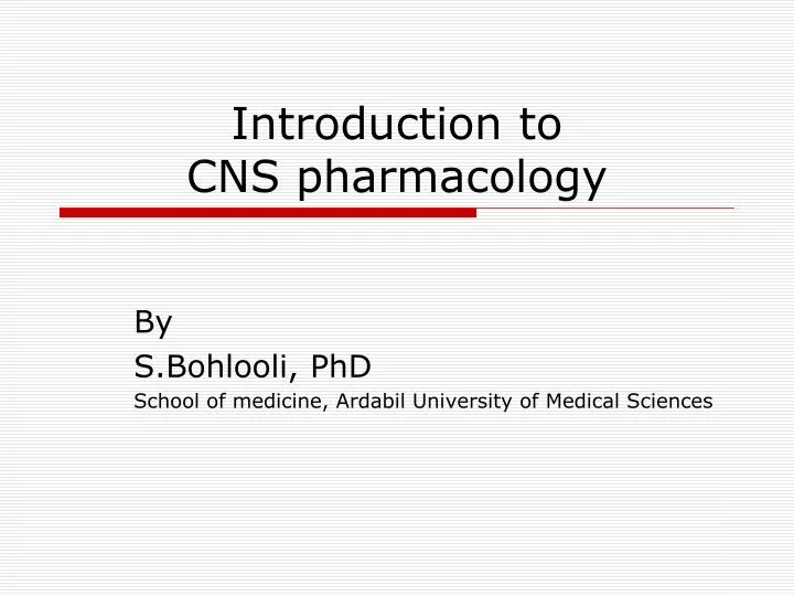 introduction to cns pharmacology