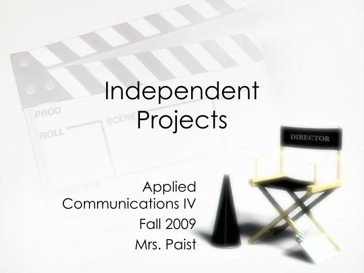 independent projects