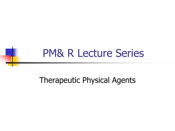pm r lecture series
