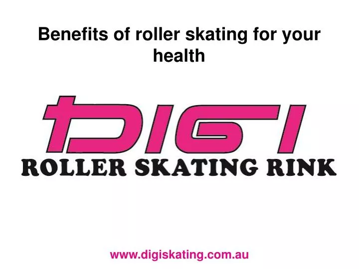 benefits of roller skating for your h ealth