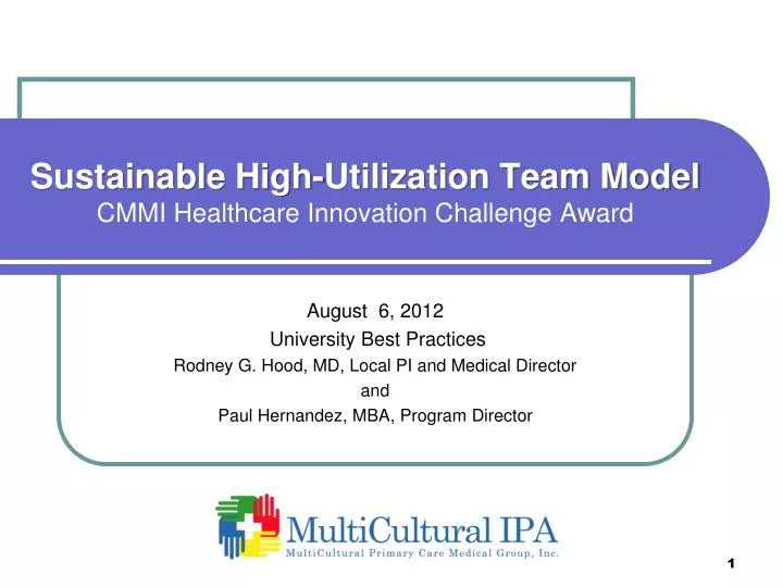 sustainable high utilization team model cmmi healthcare innovation challenge award