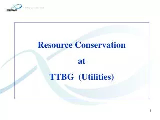 Resource Conservation at TTBG (Utilities)
