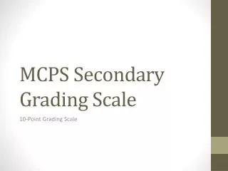 MCPS Secondary Grading Scale