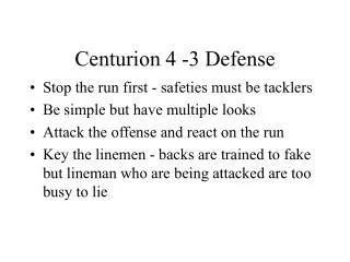Centurion 4 -3 Defense
