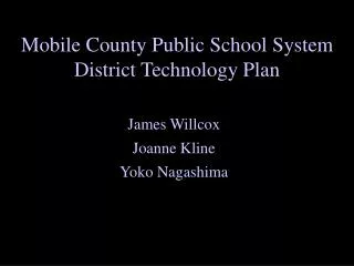 Mobile County Public School System District Technology Plan