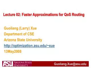 Lecture 02: Faster Approximations for QoS Routing