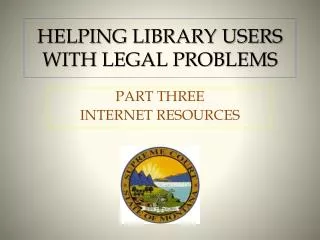 HELPING LIBRARY USERS WITH LEGAL PROBLEMS