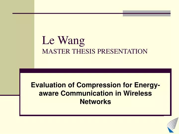 le wang master thesis presentation