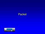Packet - slide 1