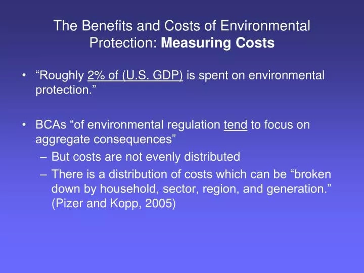the benefits and costs of environmental protection measuring costs