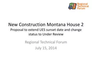 Regional Technical Forum July 15, 2014