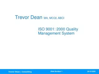 Trevor Dean MA, MCQI, ABCI