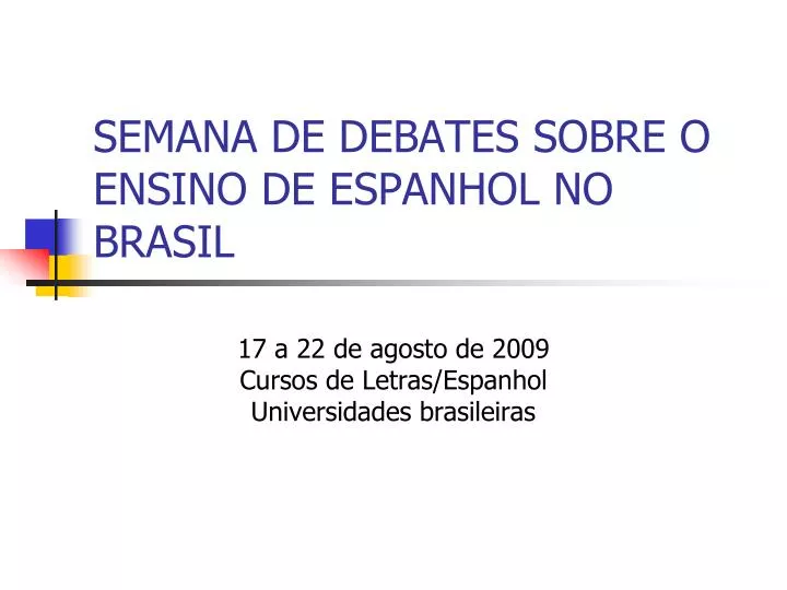 semana de debates sobre o ensino de espanhol no brasil