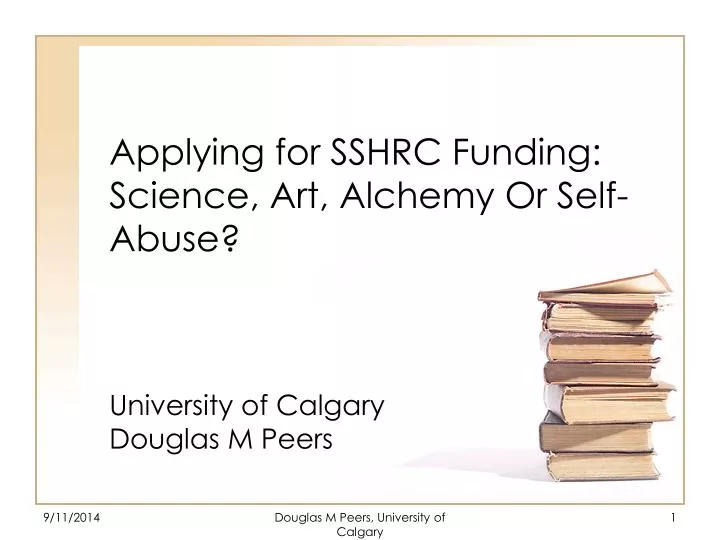 applying for sshrc funding science art alchemy or self abuse