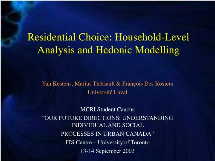 residential choice household level analysis and hedonic modelling