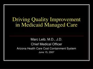 Driving Quality Improvement in Medicaid Managed Care