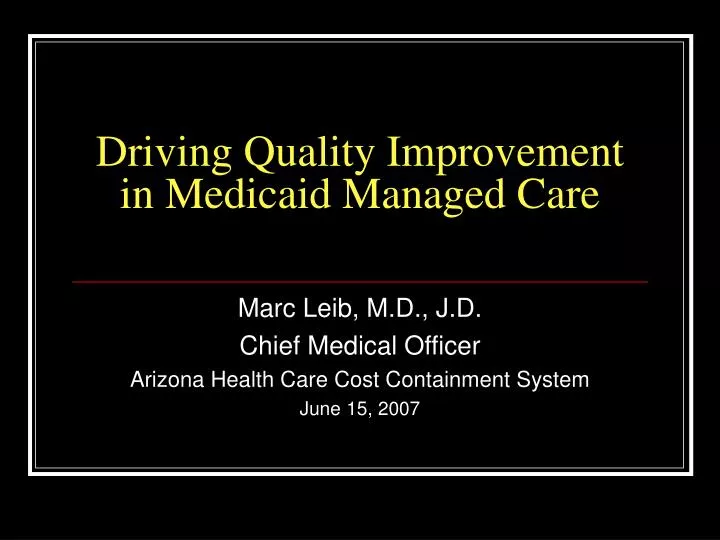 driving quality improvement in medicaid managed care