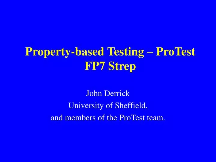 property based testing protest fp7 strep