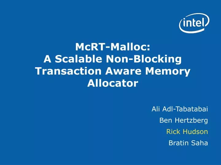 mcrt malloc a scalable non blocking transaction aware memory allocator