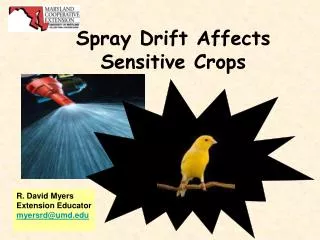 Spray Drift Affects Sensitive Crops