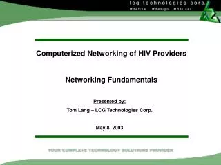 Computerized Networking of HIV Providers Networking Fundamentals