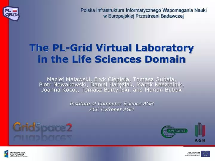 the pl grid virtual laboratory in the life sciences domain