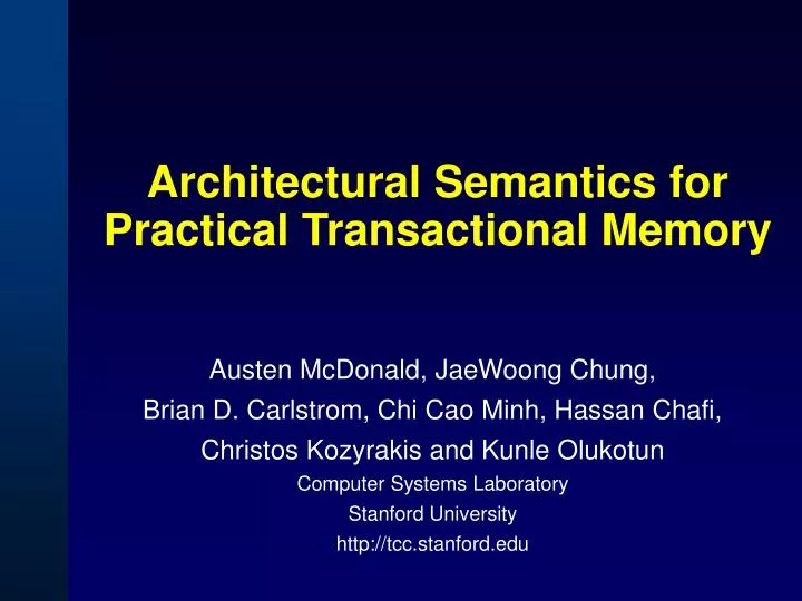 architectural semantics for practical transactional memory