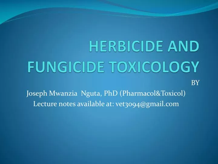 herbicide and fungicide toxicology