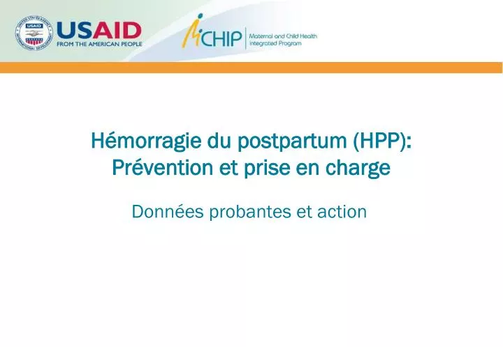 h morragie du postpartum hpp pr vention et prise en charge