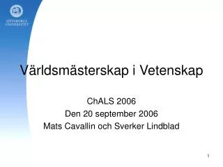 v rldsm sterskap i vetenskap
