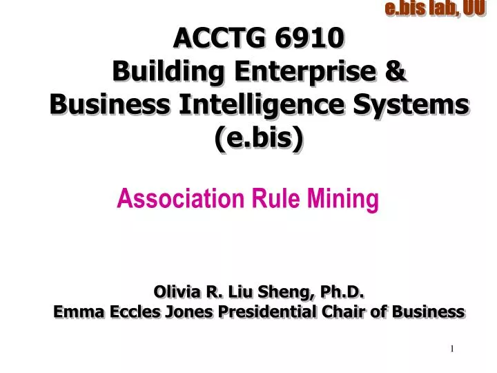 acctg 6910 building enterprise business intelligence systems e bis