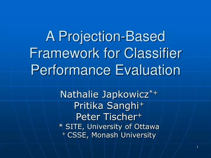a projection based framework for classifier performance evaluation