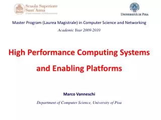 High Performance Computing Systems and Enabling Platforms