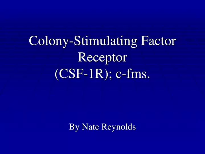 colony stimulating factor receptor csf 1r c fms