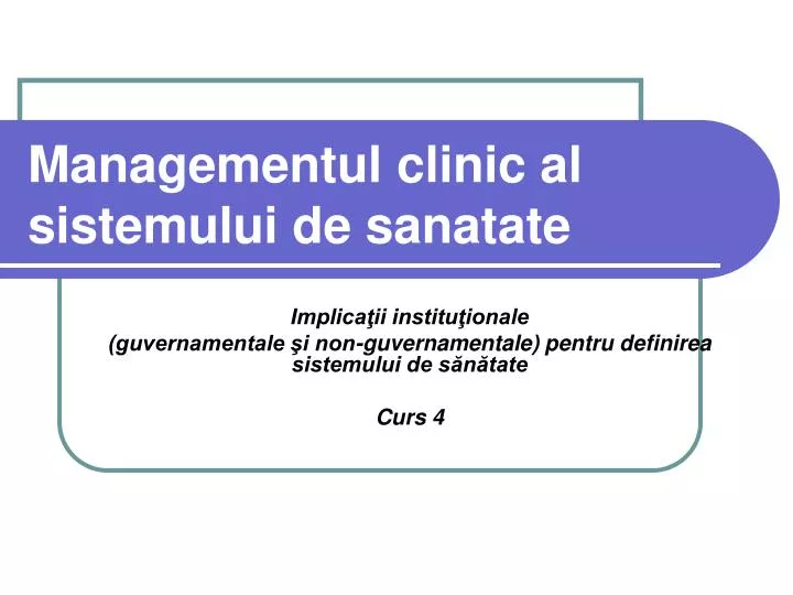 managementul clinic al sistemului de sanatate