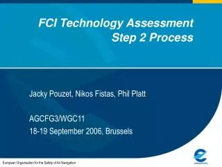 FCI Technology Assessment Step 2 Process