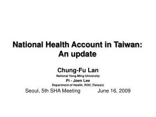 National Health Account in Taiwan: An update