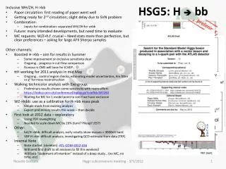 HSG5: H ? bb