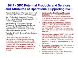 2017 - SPC Potential Products and Services and Attributes of Operational Supporting NWP