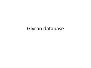 Glycan database